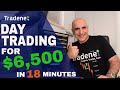 Live day trading for 6500 in 18 minutes  meir barak