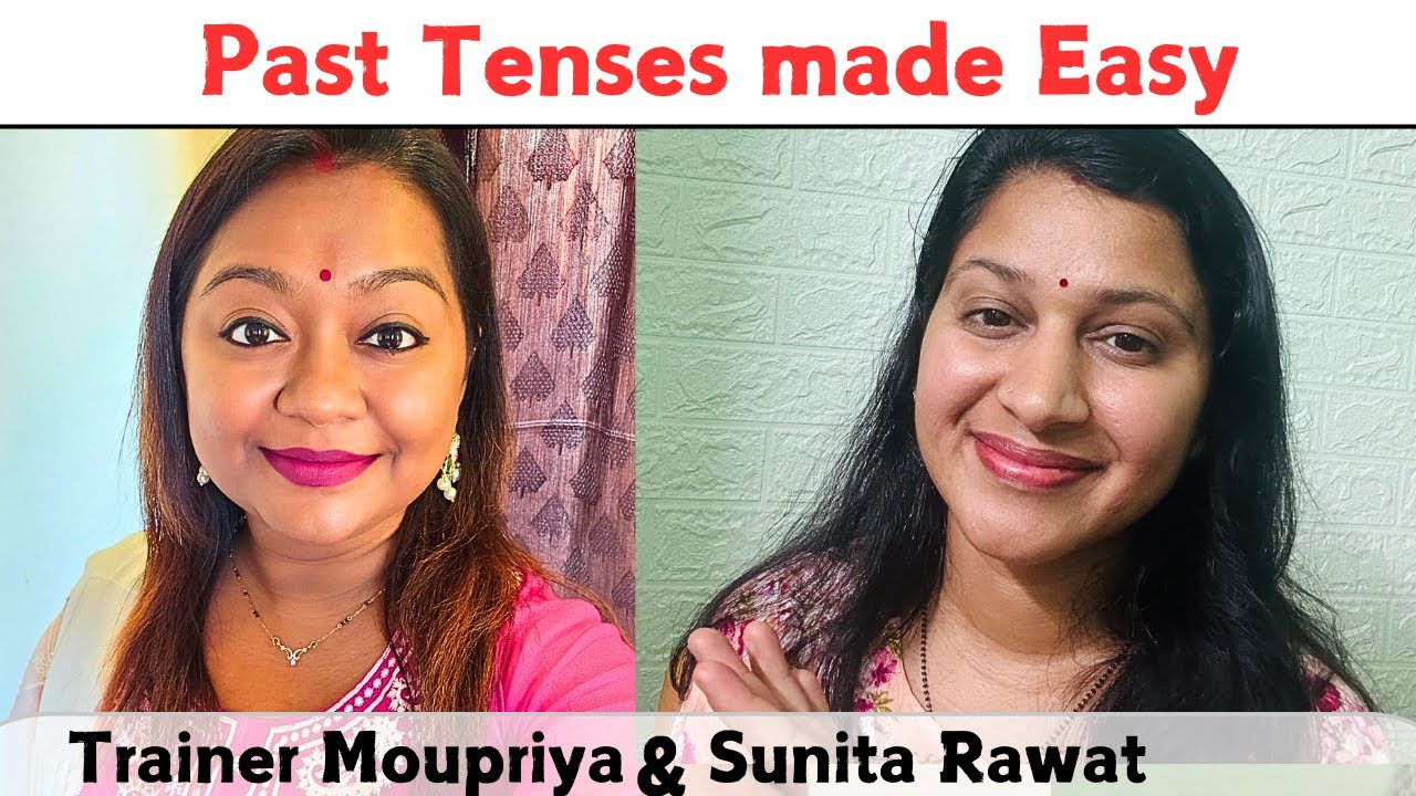 Past Tenses Made Easy with ​⁠@Speak Up With Moupriya Speak English Confidently😇