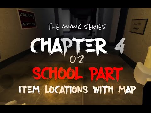 The Mimic - Chapter 4 School Part Butterfly and Key Locations with Map 