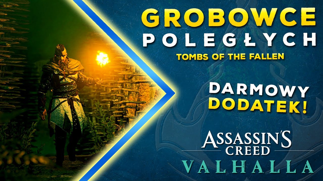 Grobowce Poleg ych Darmowy Dodatek Assassin s Creed Valhalla PL 