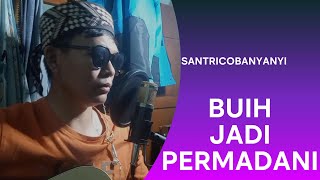 SantriCobaNyanyi (cover live) | mengintai dari tirai kamar - buih jadi permadani(vocal+gitar)| exist