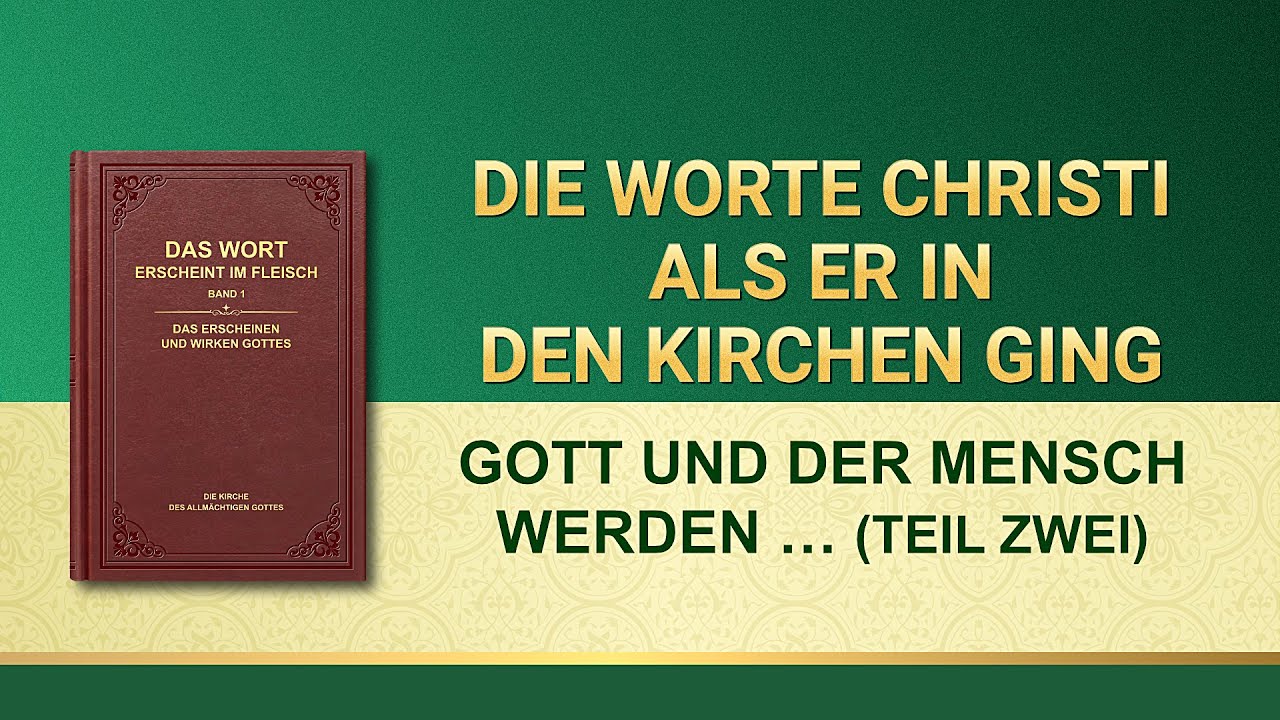 Das Wort Gottes | Gott und der Mensch werden gemeinsam in die Ruhe eintreten (Teil Zwei)