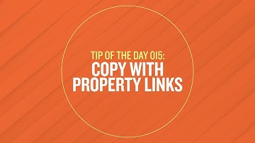Tip 015 - Copy with Property Links in After Effects