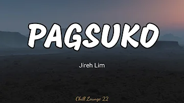 Pagsuko - Jireh Lim (Lyrics)