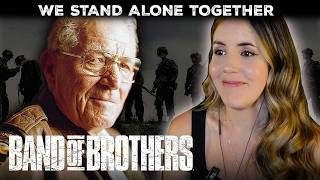 We Stand Alone Together: The Men of Easy Company  - Band of Brothers - REACTION