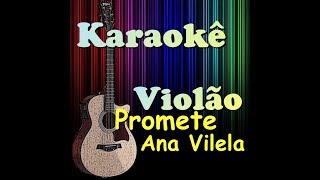 Promete - Ana Vilela (Karaokê Acústico) playback