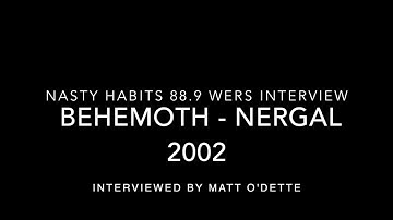 Behemoth Interview with Nergal 2002