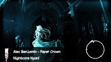 ►Nightcore - Paper Crown