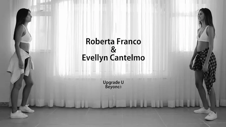 Roberta Franco & Evellyn Cantelmo Upgrade U
