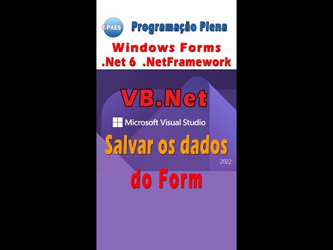 Como salvar os dados de um formulário com VB.Net. Visual Studio 2022 / 2019