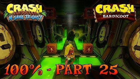 Crash Bandicoot - N. Sane Trilogy - 100% Walkthrough, Part 25: Toxic Waste (Blue Gem)