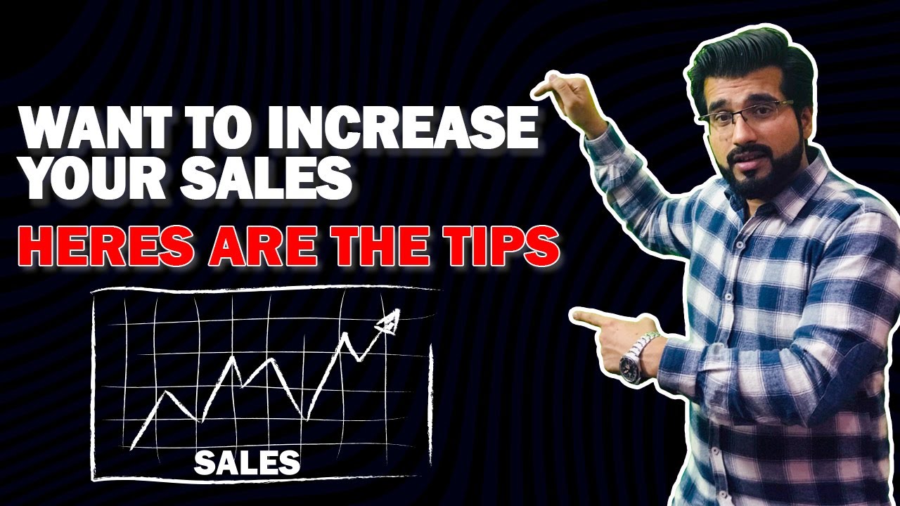4 Strategies to Increase your sales | Mohsin Sarfraz Virk