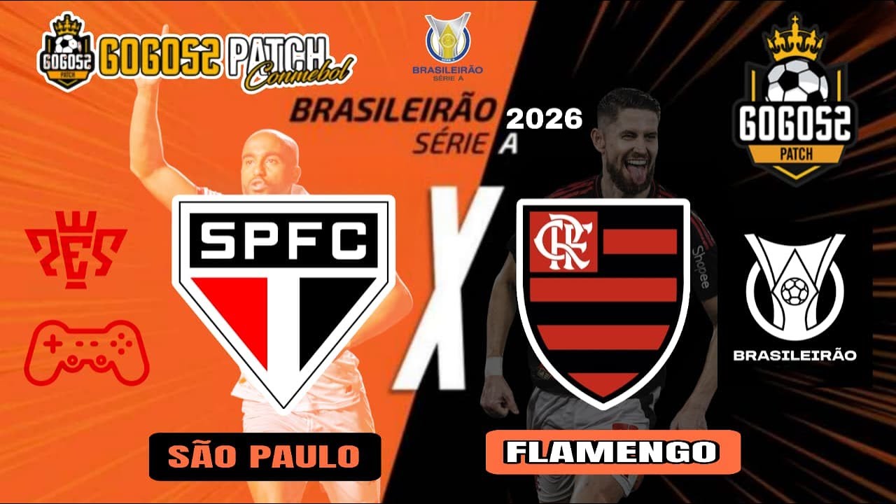 FLAMENGO X SÃO PAULO | ESTREIA BRASILEIRÃO 2026 | GOGOSZ PATCH