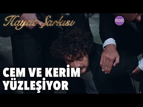 Hayat Şarkısı - Cem ve Kerim Yüzleşiyor