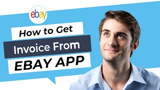 Celebrity How to Get Invoice From eBay App (2025) - Full Guide Net Worth