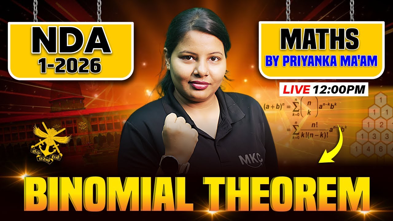 NDA 1 2026 Maths : Binomial Theorem | Maths for NDA 1,2026 | NDA Maths Preparation 2026 