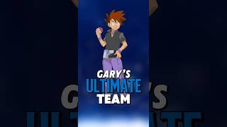 This Is Garys Ultimate Pokemon Team