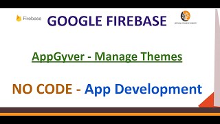 Google Firebase - Manage Themes in AppGyver - #DIY-8