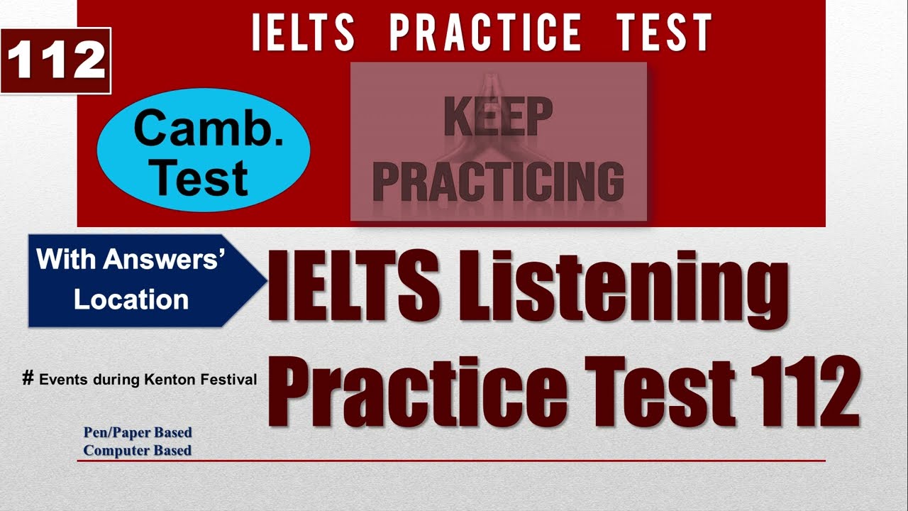 Events During Kenton Fest TEST 112 IELTS LISTENING PRACTICE