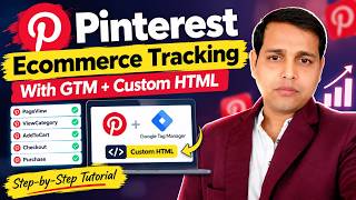 Pinterest Ecommerce Tracking Made Simple With GTM + Custom HTML