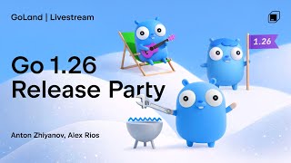Go 1.26 Release Party screenshot 3