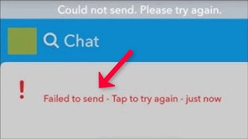 snapchat Failed to send - tap to try again just now - could not send - please try again - fix