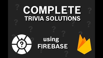 Complete Trivia Solutions using Firebase - Unity3D