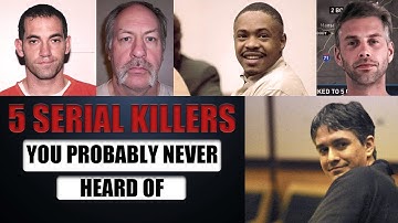 5 Serial Killers Cases (You Probably Never Heard Of)