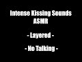 Intense Kissing Sounds ASMR No Talking 