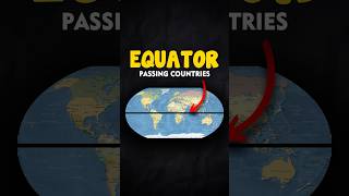 Equator passing Countries | World Geography #equator #worldgeography #parcham