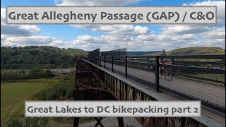 Great Allegheny Passage (GAP) / C&O Trail 2023 bikepacking/touring