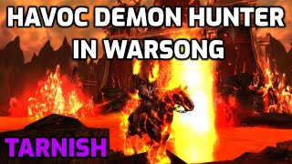 Tarnish - Havoc Demon Hunter In Warsong World Of Warcraft Legion