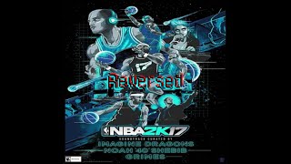 Wings (NBA 2K17 Soundtrack) - Imagine Dragons Reversed