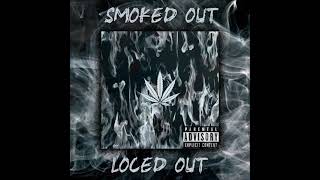 Smoked Out, Loced Out Remix - Pa/mer (Prod by. Oolex n Bern)