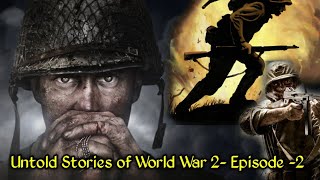 World War II | Untold Stories | Episode 2 | Itihas |