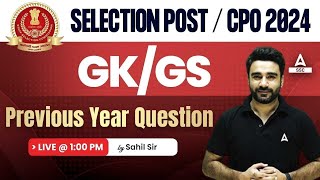 SSC CPO 2024/SSC Selection Post | GK GS Previous Year Question Paper By Sahil Madaan Sir | Day 14