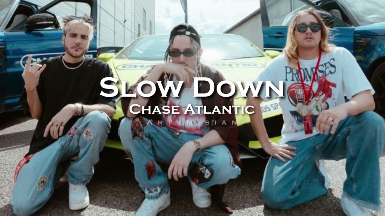 ✪ slow down-chase atlantic #edit #spedupsounds #audiosforedits #audios, slow down chase atlantic