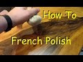 How to french polish  woodworking finish with shellac