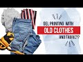 Use old clothes to make amazing gel prints  gel printing tutorial  monoprinting with fabric