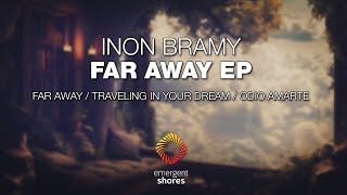 Inon Bramy - Far Away [Emergent Shores]