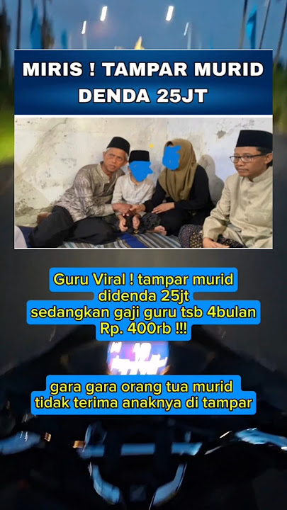 Guru viral ! didenda 25jt karna menampar seorang murid. #guruviral #shortvideo #guru #fypシ゚viral