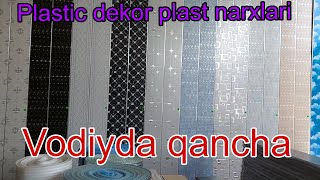 Plastic dekor plast narxlari Vodiyda qancha☎️+998940545410