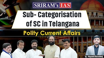 Telangana Makes Historic Implementation of SC Categorisation in Reservation | Polity Current Affairs