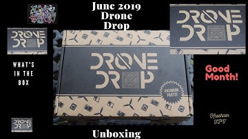 #dronedrop June 2019 Drone Drop Unboxing!