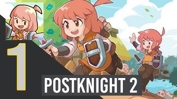 Postknight 2 (Early Access) : Gameplay 1