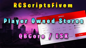 QBCore / ESX - Player Owned Stores System | RCScriptsFiveM