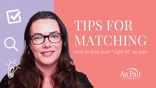 Tips for Matching with the Right Au Pair for Your Family screenshot 3