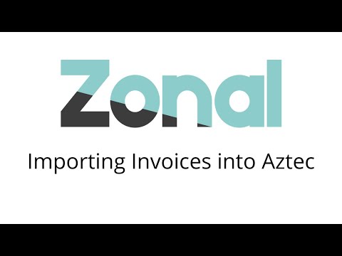 Importing Invoices into Aztec by Zonal Hospitality Systems