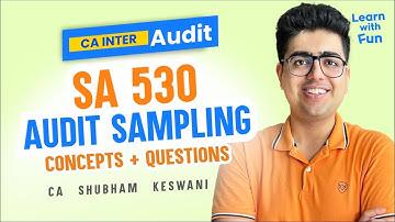 SA 530 Audit Sampling Revision | CA Inter Audit | CA Shubham Keswani (AIR 8)