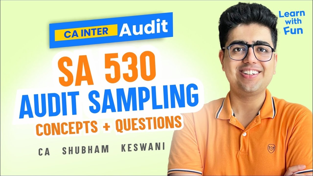 SA 530 Audit Sampling Revision | CA Inter Audit | CA Shubham Keswani ...